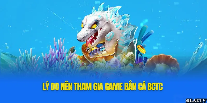 Cách chơi Game Bắn Cá BCTC